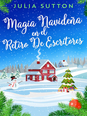 cover image of Magia Navideña En El Retiro De Escritores